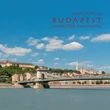Imagine 1/5 - Cartographia-Budapesta de la răsărit la apus - album foto (maghiara)-9789638925244