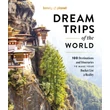 Imagine 1/3 - Dream Trips of the World - Lonely Planet (engleză)-9781837583027