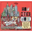 Imagine 1/3 - Cartographia -How Cities Work - Lonely Planet (engleză)-9781786570215
