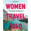 Imagine 1/6 - Women Travel Solo - Lonely Planet (engleză)-9781837585205