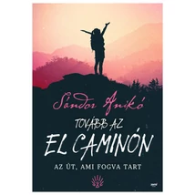 Cartographia-Tovább az El Caminón - Az út, ami fogva tart-9789634751304