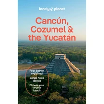 Cartographia-Cancun, Cozumel și Peninsula Yucatan ghid turistic Lonely Planet (engleză)-9781837583911