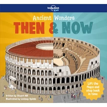 Cartographia - Ancient Wonders - Then &amp; Now  - Lonely Planet (engleză)-9781787013391