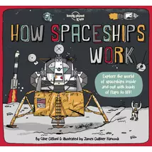 Cartographia -How Spaceships Work - Lonely Planet (engleză)-9781838694623