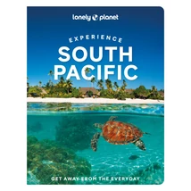Experience South Pacific ghid turistic Lonely Planet (engleză)-9781837586639
