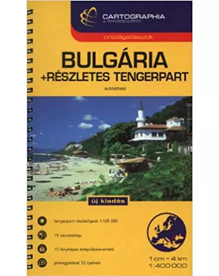 Cartographia-Bulgaria atlas rutier + litoralul detaliat-9789633521182