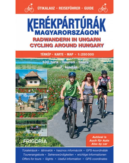 Cartographia-Tururi cu bicicleta în Ungaria ghid turistic-9789639586444