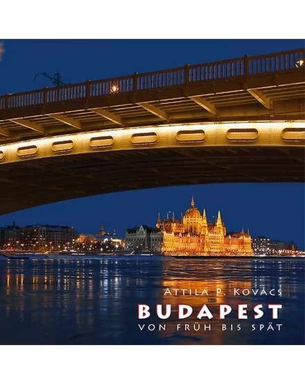 Cartographia-Budapesta de la Rasarit la Apus - album foto (germană)-9789638925268