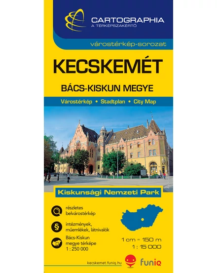 Cartographia-Kecskemét harta orașului (harta județului Bács - Kiskun)-9789633526866