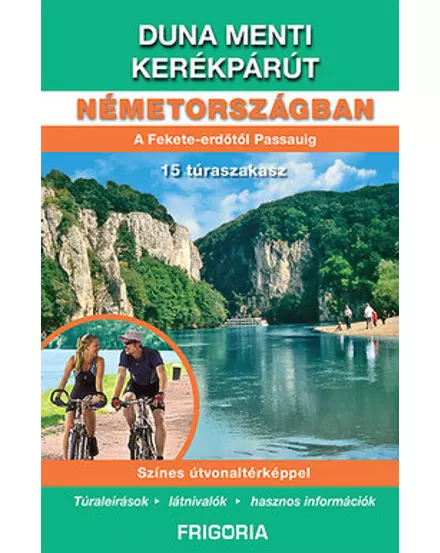 Cartographia-Pe malul Dunării în Germania - ghid de ciclism-9789639586352