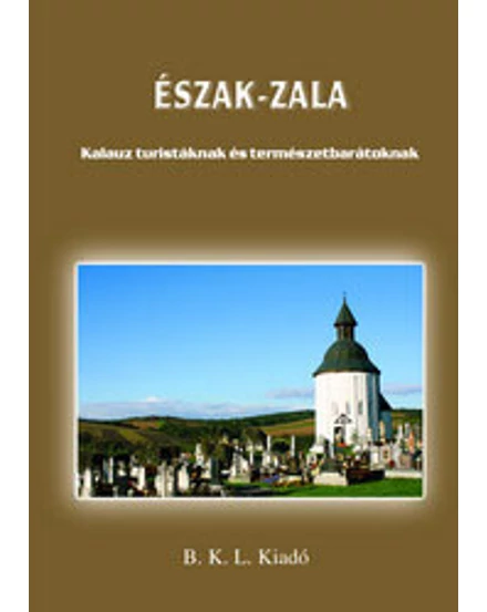 Cartographia - Észak-Zala ghid turistic - 9789637334122