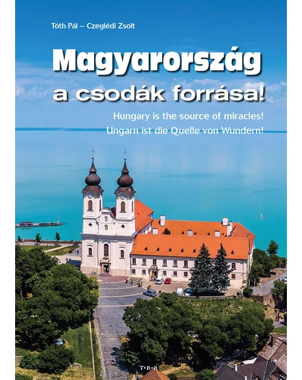 Cartographia-Ungaria, sursa miracolelor - Elektra-9789635100897