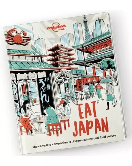 Cartographia - Eat Japonia ghid turistic  - Lonely Planet (engleză) - 9781838690519