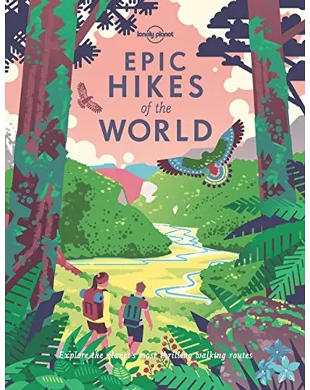 Cartographia-Epic hikes of the World ghid turistic Lonely Planet (engleză)-9781838694548