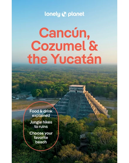 Cartographia-Cancun, Cozumel și Peninsula Yucatan ghid turistic Lonely Planet (engleză)-9781837583911