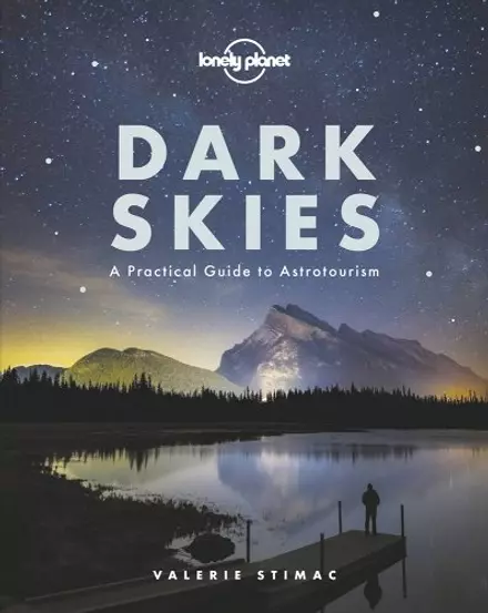 Cartographia - Dark Skies  - Lonely Planet (engleză)-9781788686198