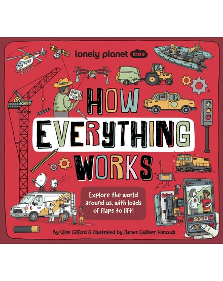 Cartographia -How Everything Works - Lonely Planet (engleză)-9781838695231