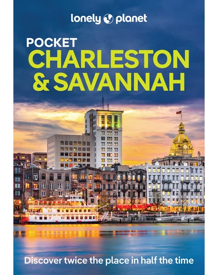Charleston &amp; Savannah Pocket ghid turistic Lonely Planet (engleză) - 9781837584833