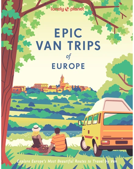 Epic Van Trips of Europe útikönyv Lonely Planet (angol)-9781837583119