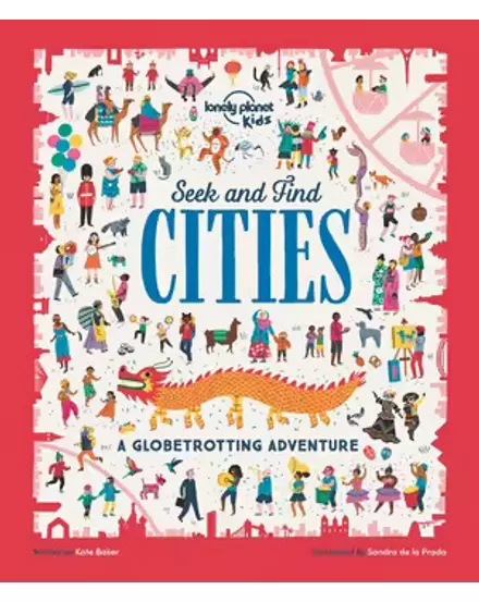 Cartographia-Seek and Find Cities - Lonely Planet (engleză)-9781788686174