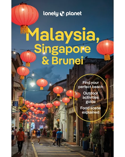 Cartographia-Malaisia, Singapur si Brunei ghid turistic Lonely Planet (engleză)-9781838698256