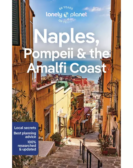 Cartographia-Napoli, Pompeii si Coasta Amalfi Lonely Planet (engleză) - 9781838698386