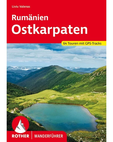Cartographia - România, Carpații Orientali Rother ghid turistic (germană) - 9783763345472