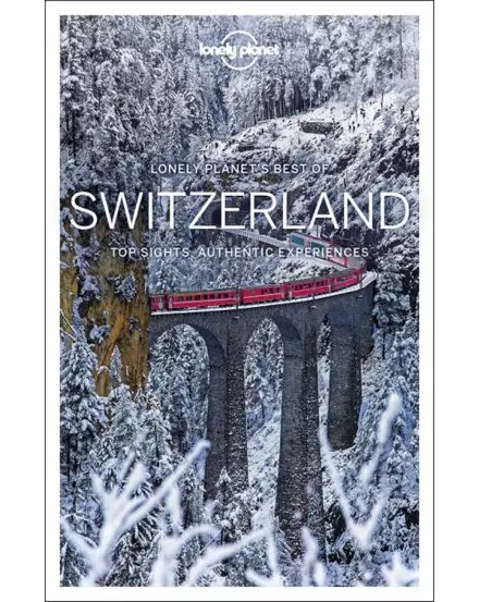 Cartographia-Elveţia Best of ghid turistic Lonely Planet (engleză)-9781786575494