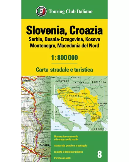 Cartographia-Slovenia, Croația, Bosnia și Herțegovina, Serbia, Muntenegru, Macedonia harta -TCI-9788836580057