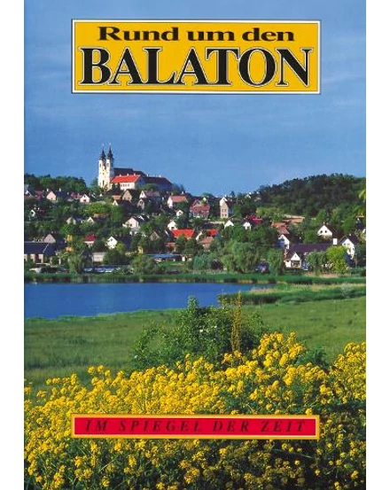 Cartographia-Balaton și imprejurimi ghid turistic - Rund um den Balaton (germană)-9789631358490