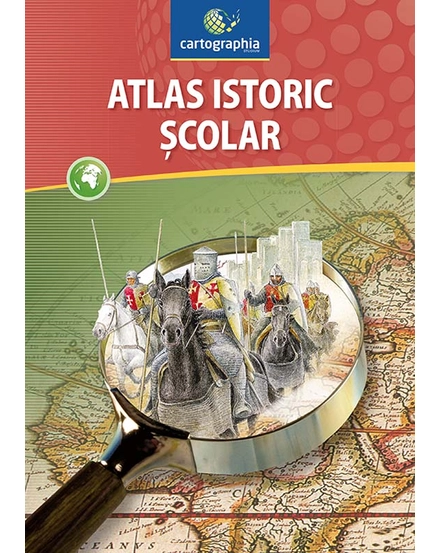 Cartographia-Atlas istoric şcolar (CR-3022)-9789730380323