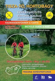 Lacul Tisza, Hortobágy ghid turistic de ciclism și sporturi nautice (maghiară)