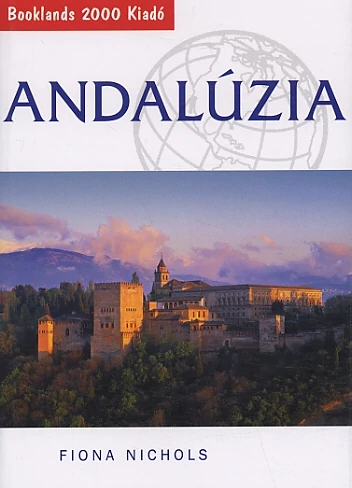 Andaluzia ghid turistic (maghiară)