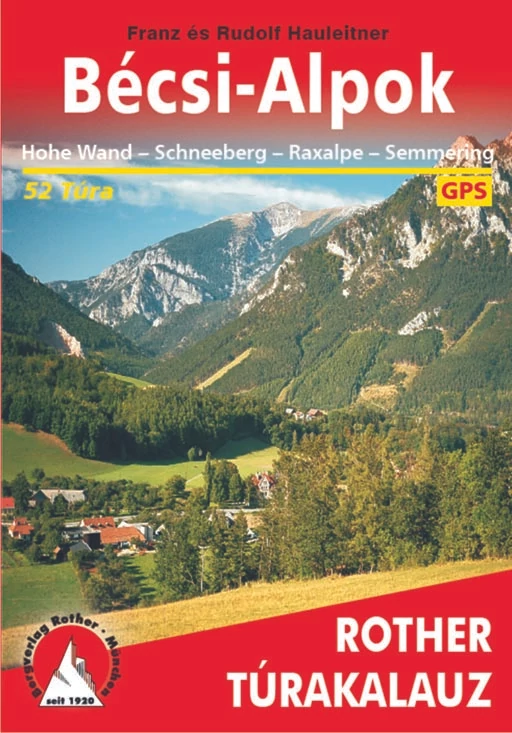 Alpii Vienezi Rother ghid turistic (maghiara)  - Freytag