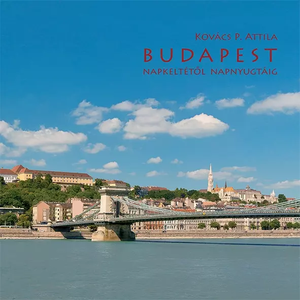 Budapest Napkeltétől Napnyugtáig fotóalbum (magyar)