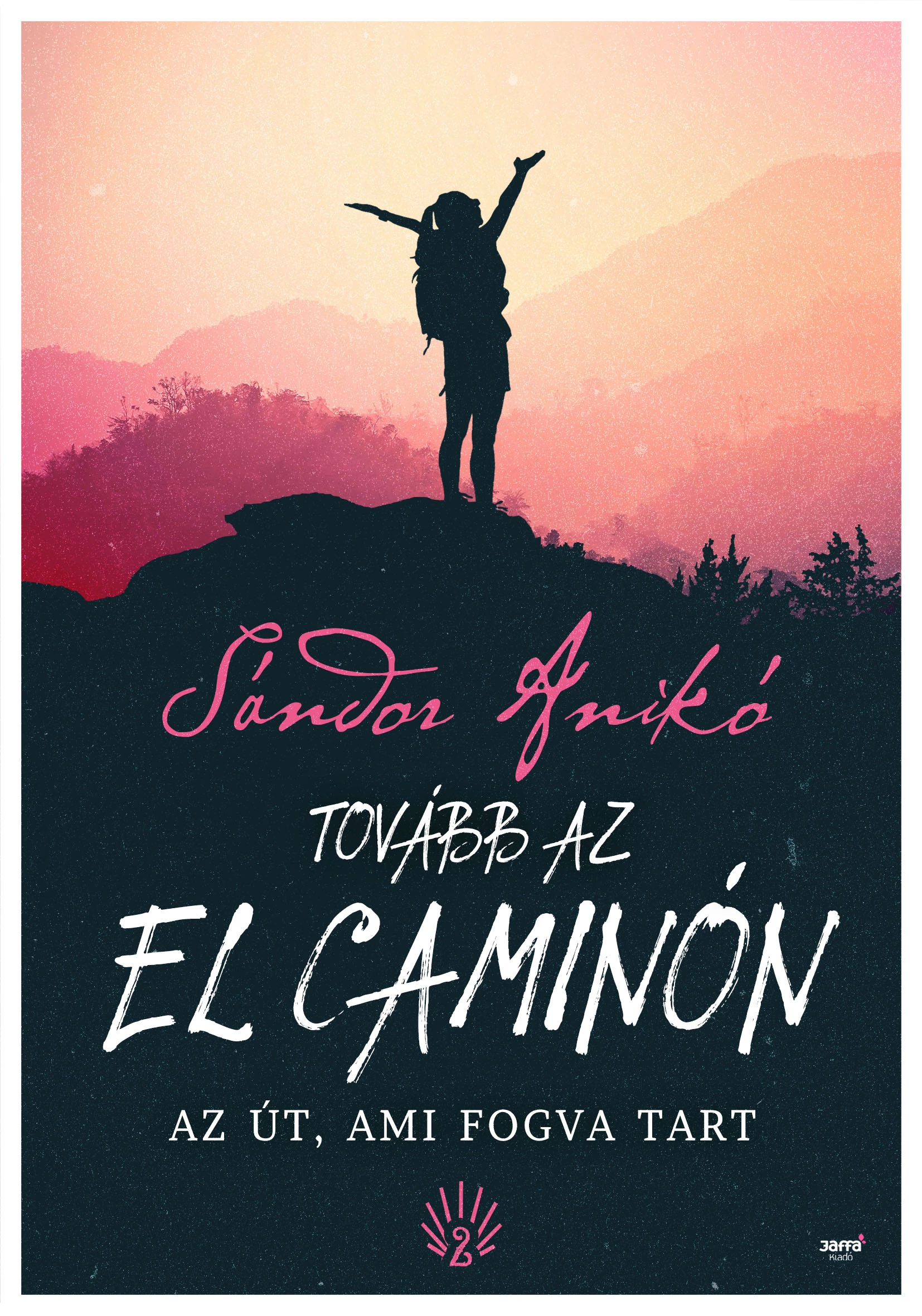 Tovább az El Caminón - Az út, ami fogva tart
