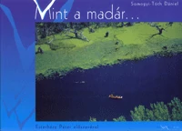 Mint a madár fotóalbum
