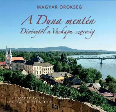 Album De-a lungul Dunării de la Dévény până la Strâmtoarea Poarta de Fier - Kossuth