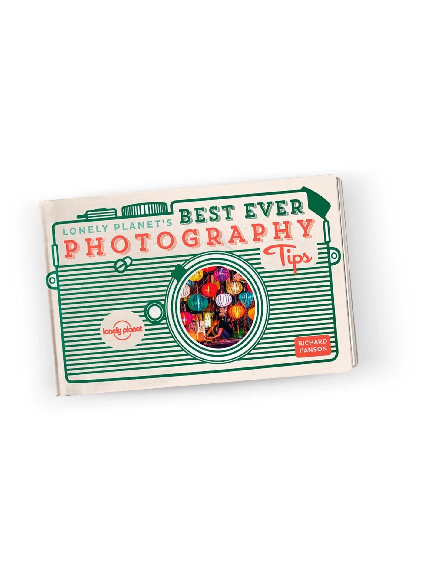 Best ever photography tips  - Lonely Planet (engleză)