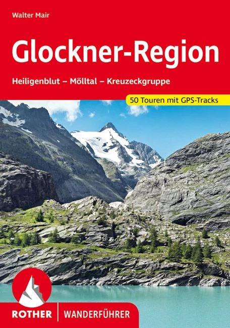 Glockner Region - Heiligenblut-Mölltal Rother (RO 4317) ghid turistic (germană) - Freytag