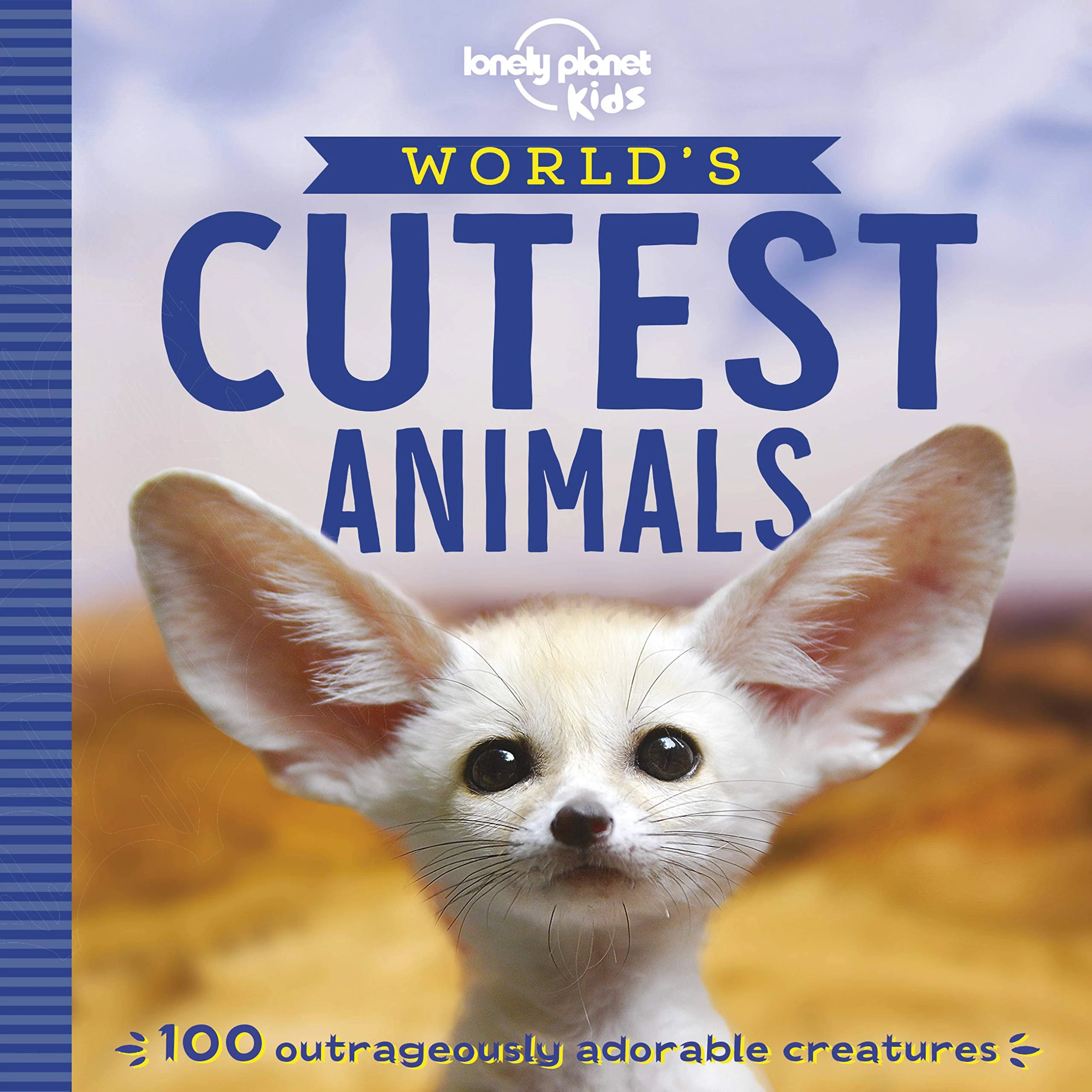 World's Cutest Animals - Lonely Planet (engleză)