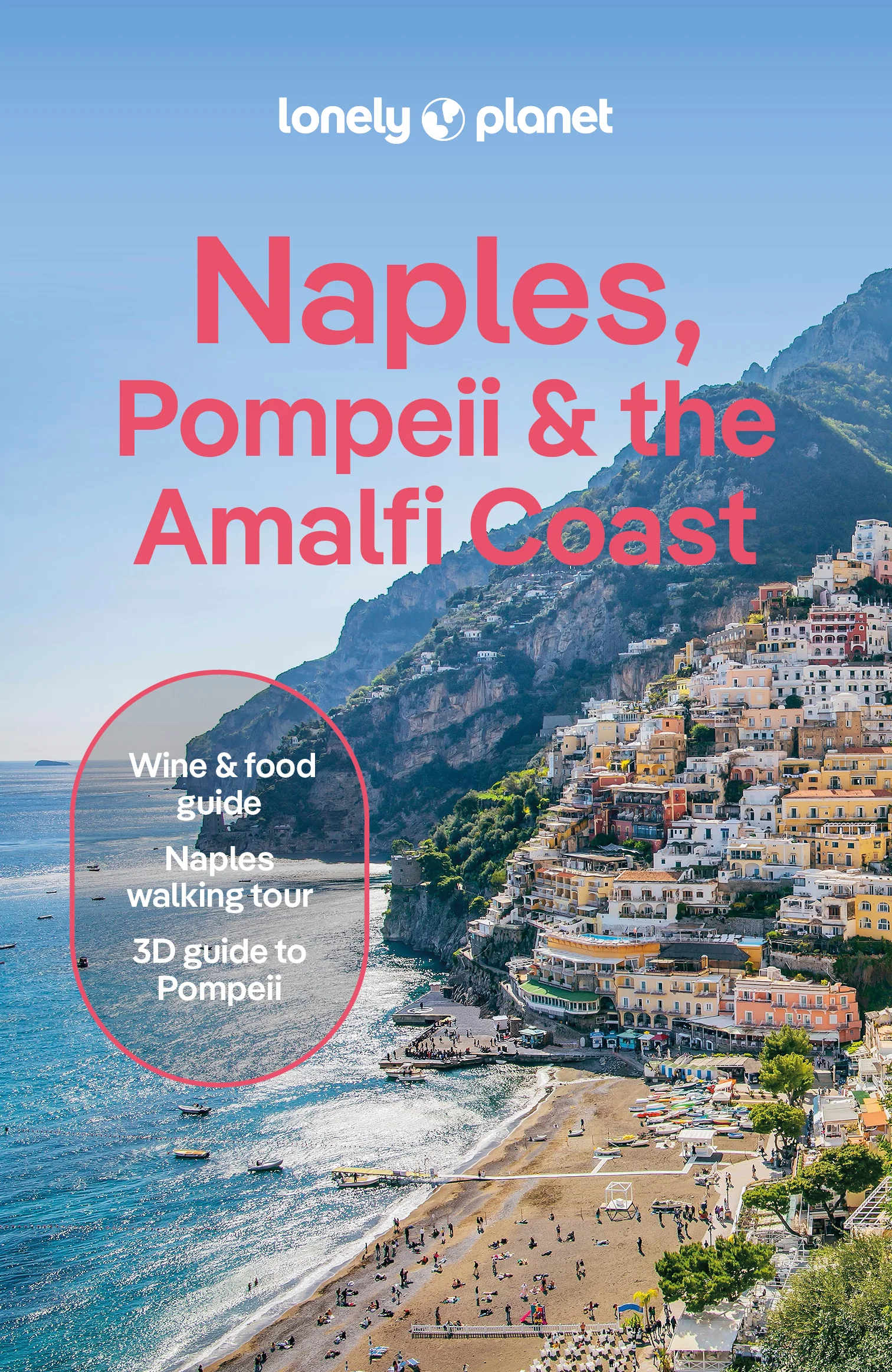 Napoli, Pompeii si Coasta Amalfi Lonely Planet (engleză)